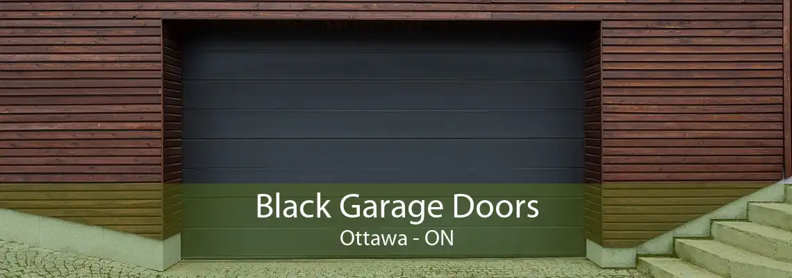 Black Garage Doors Ottawa - ON