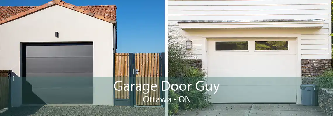 Garage Door Guy Ottawa - ON