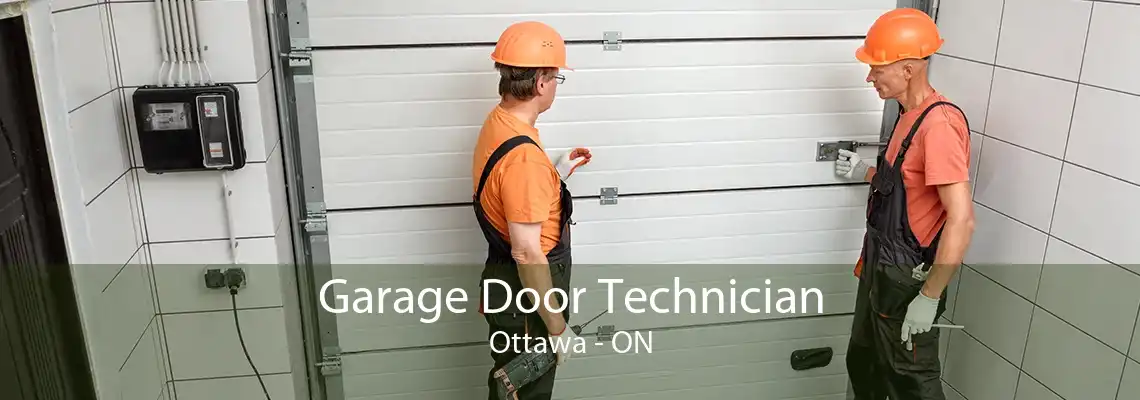 Garage Door Technician Ottawa - ON