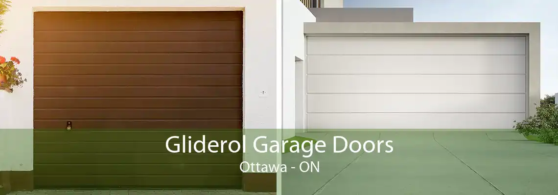 Gliderol Garage Doors Ottawa - ON