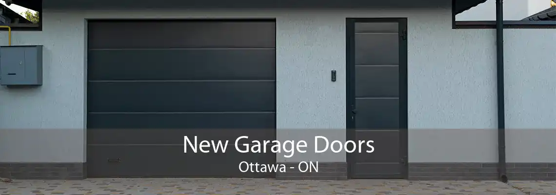 New Garage Doors Ottawa - ON