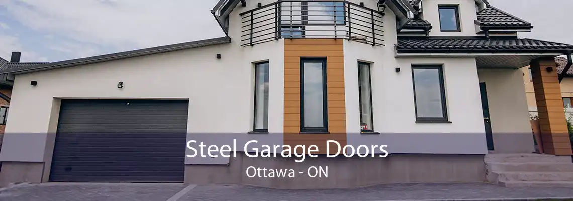 Steel Garage Doors Ottawa - ON